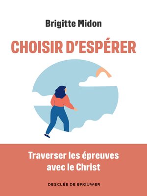 cover image of Choisir d'espérer